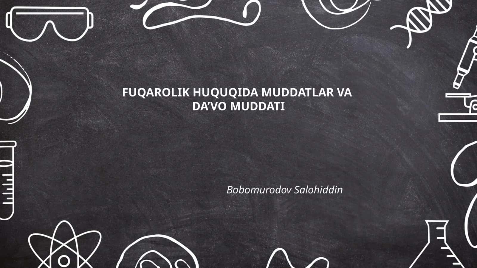 Fuqarolik huquqida muddatlar va da'vo muddati