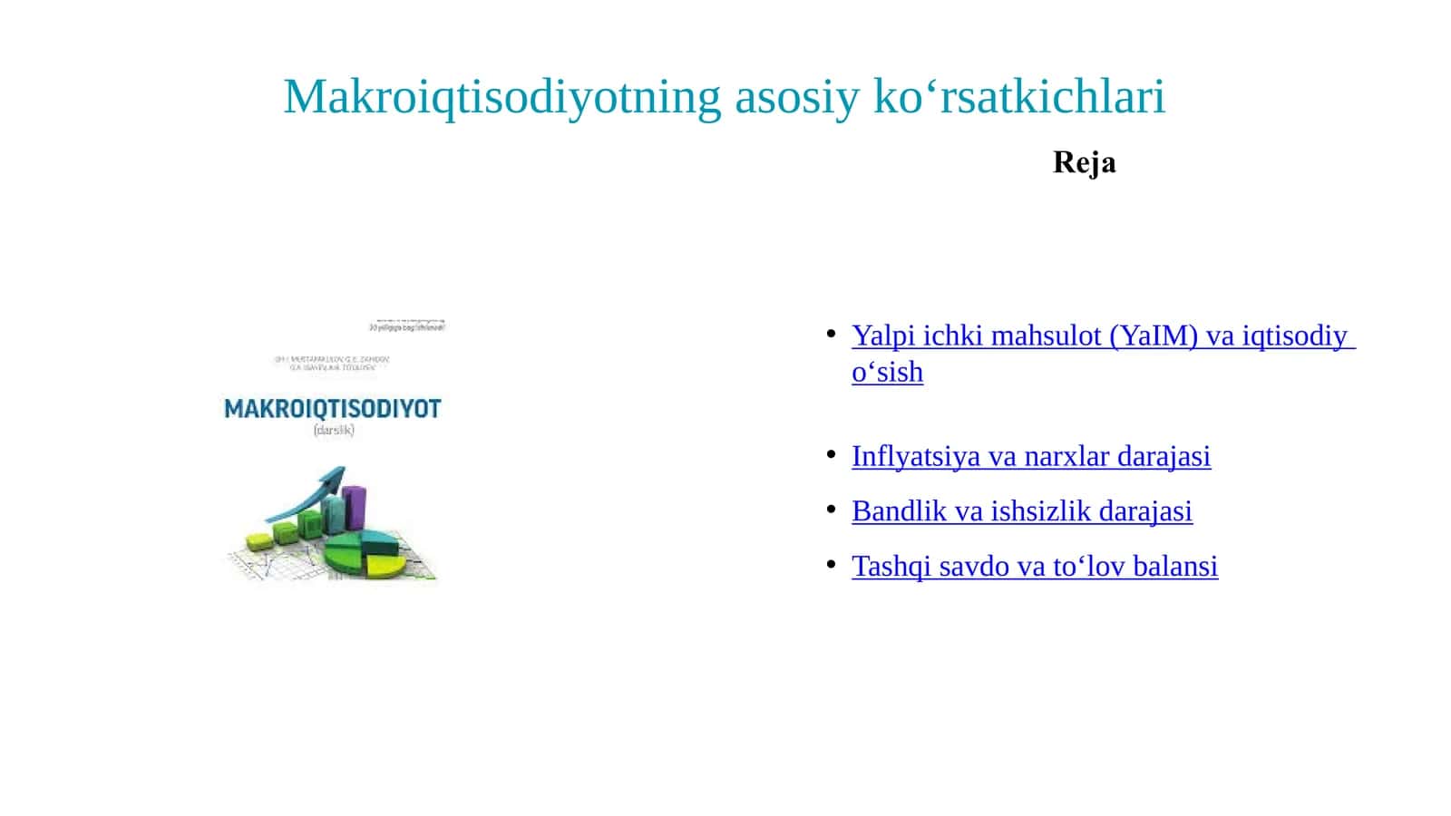 Makroiqtisodiyotning asosiy ko‘rsatkichlari