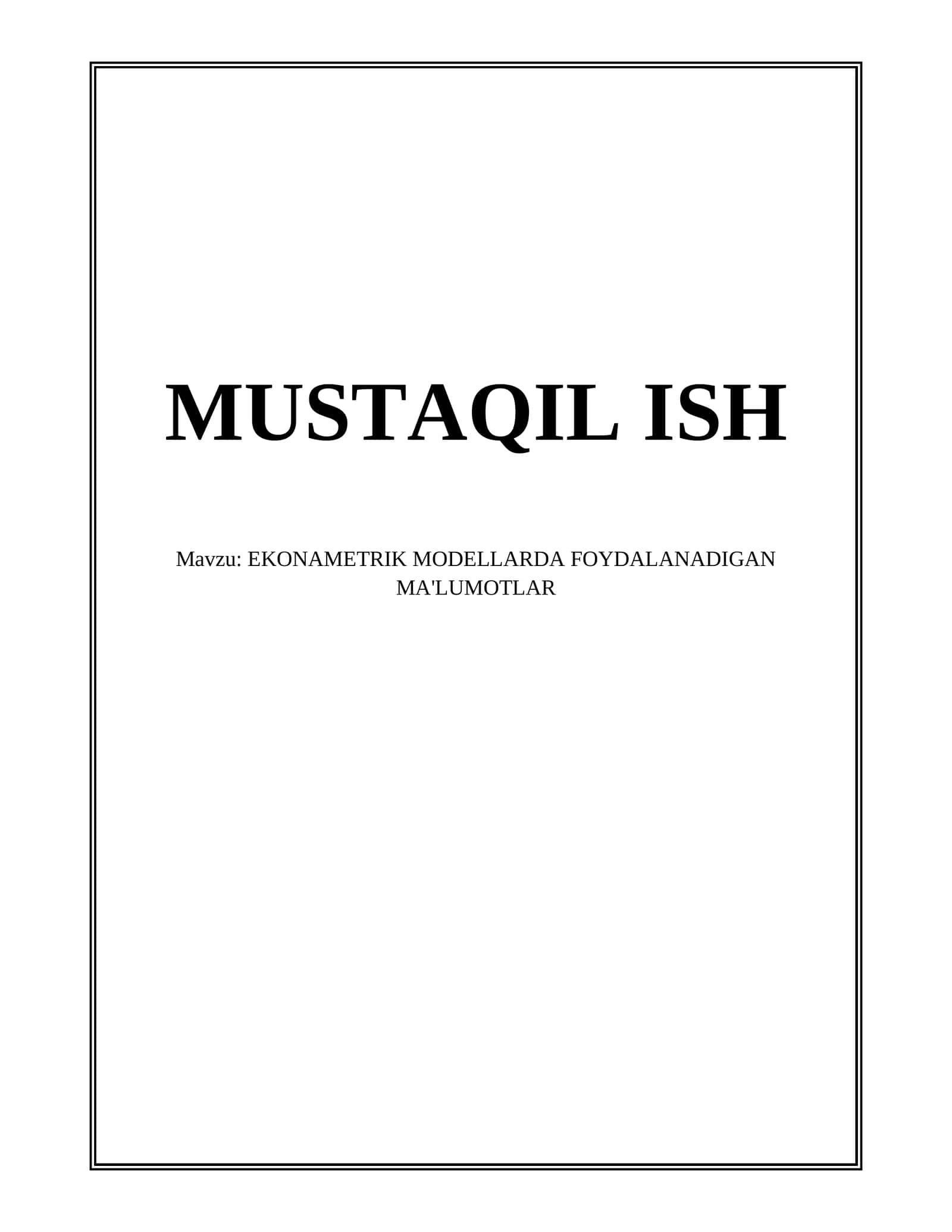 EKONAMETRIK MODELLARDA FOYDALANADIGAN MA'LUMOTLAR