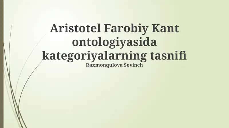 Aristotel Farobiy Kant ontologiyasida kategoriyalarning tasnifi