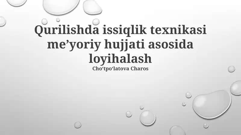 Issiqlik texnikasi meʼyoriy hujjati asosida loyihalash