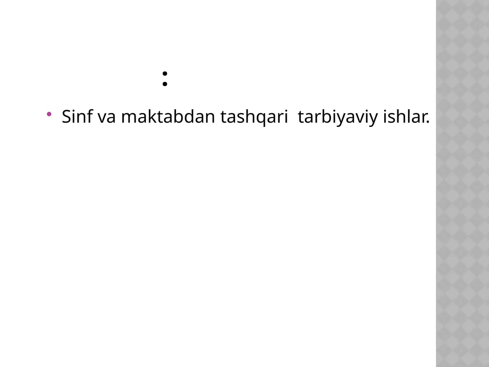 Sinf va maktabdan tashqari tarbiyaviy ishlar