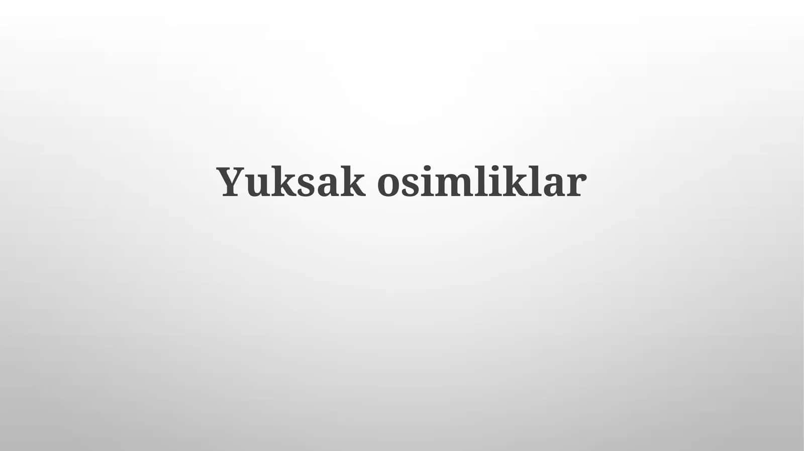 Yuksakosimliklar