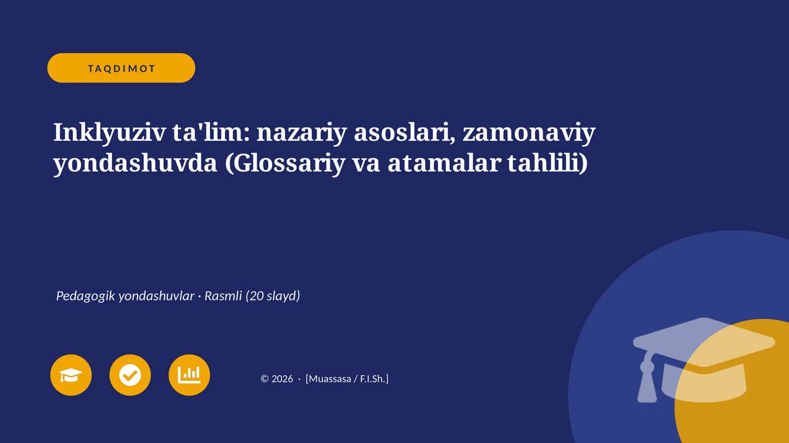 Inklyuziv ta'lim: nazariy asoslari, zamonaviy yondashuvda (Glossariy va atamalar tahlili)