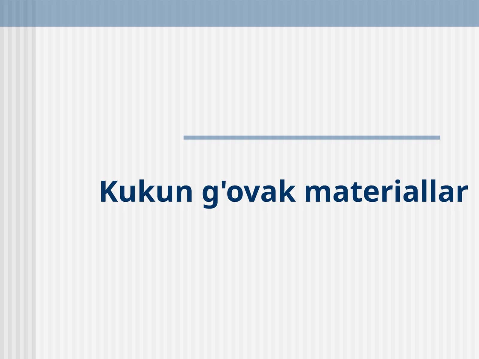 Kukun materiallari
