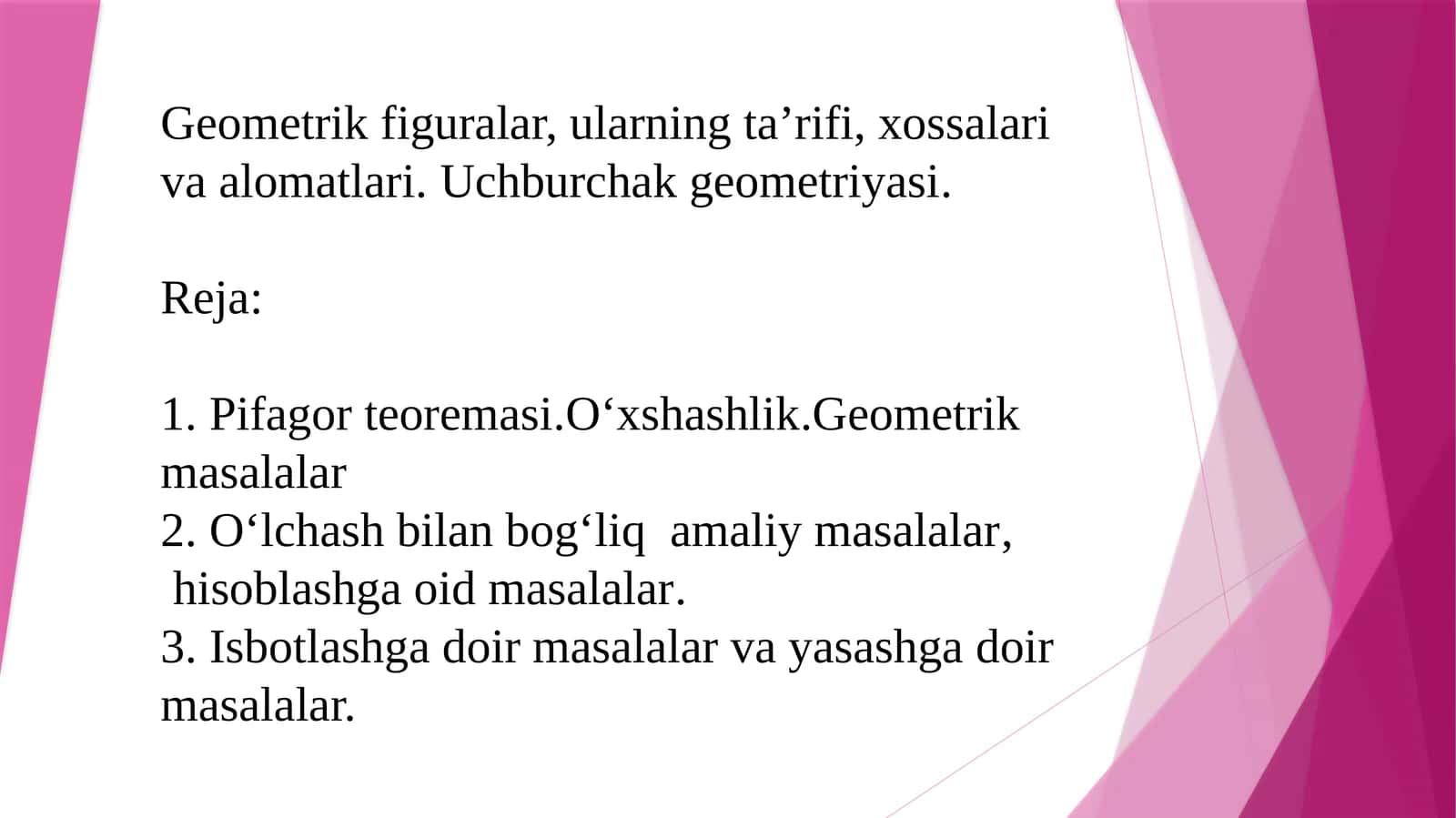 Geometrik figuralar va ularning ta’rifi, xossalari va alomatlari