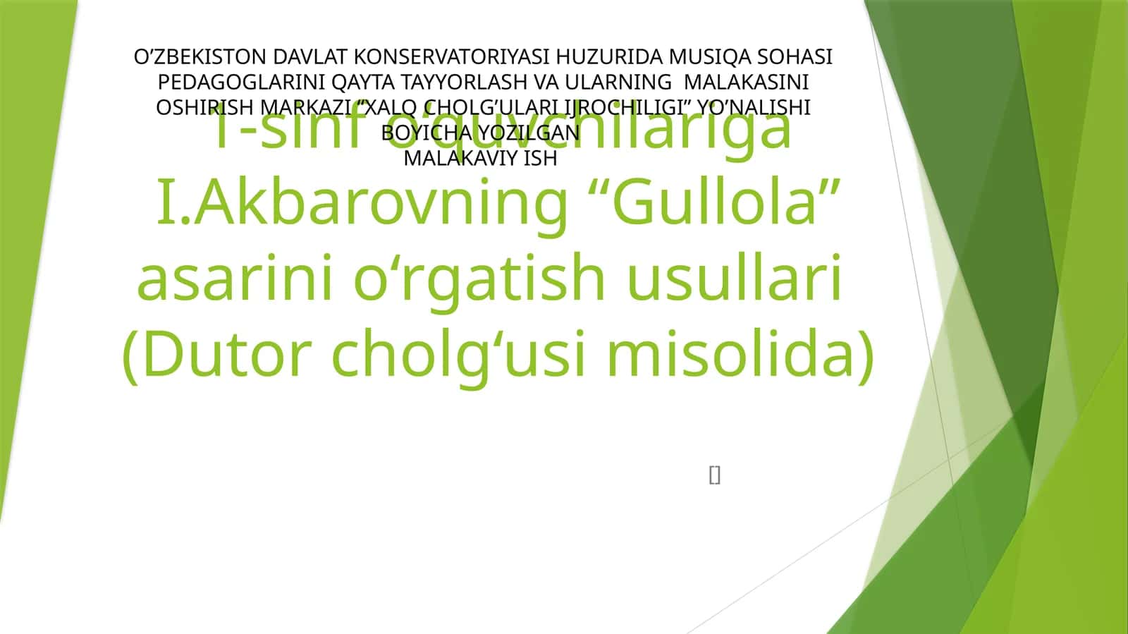 "Gullola" asarini o‘rgatish usullari(Dutor cholg‘usi misolida)