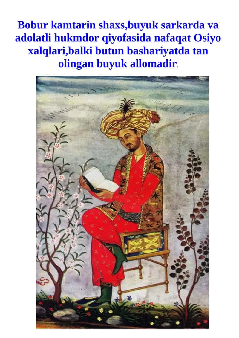Ona yurt dilbandi - Zahiriddin Muhammad Bobur haqida