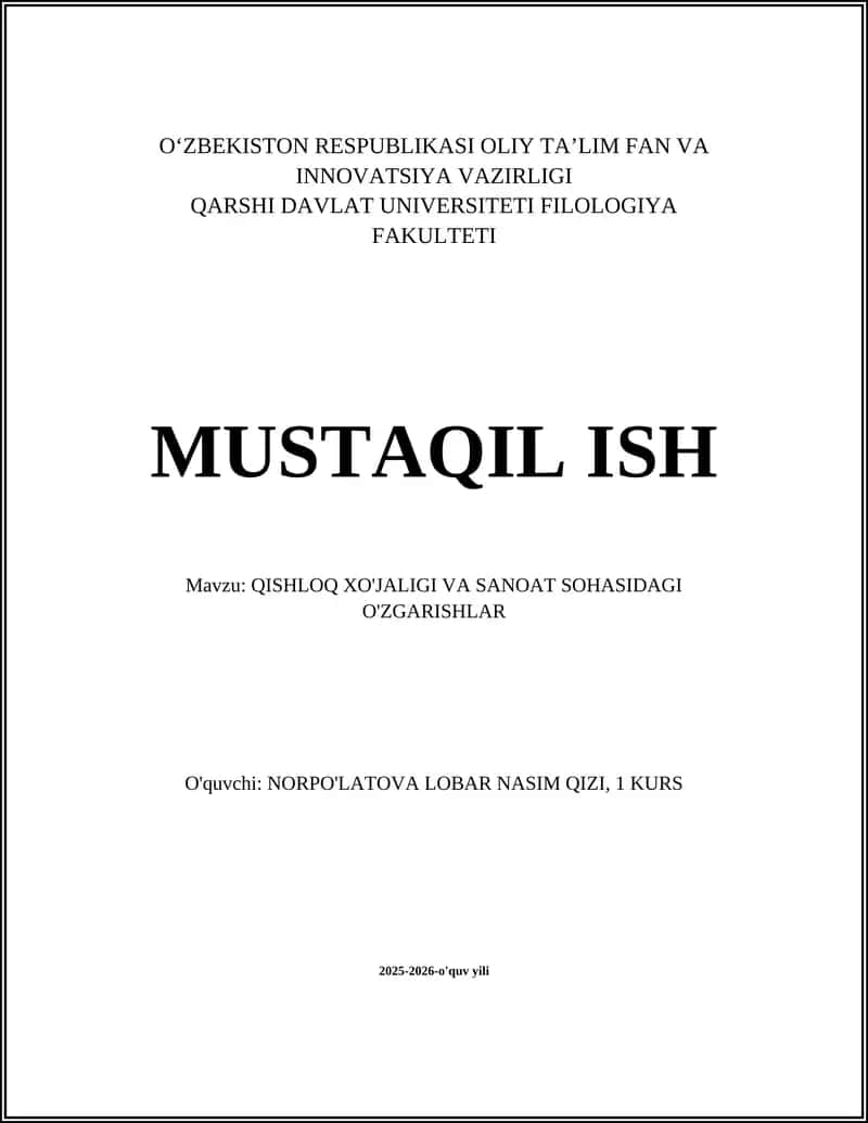 QISHLOQ XO'JALIGI VA SANOAT SOHASIDAGI O'ZGARISHLAR