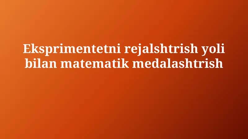 Eksprimentetnirejalshtrishyolibilanmatematikmedalashtrish