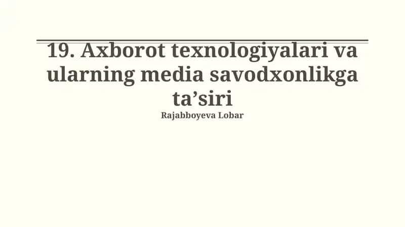 Axborot texnologiyalari va ularning media savodxonlikga taʼsiri
