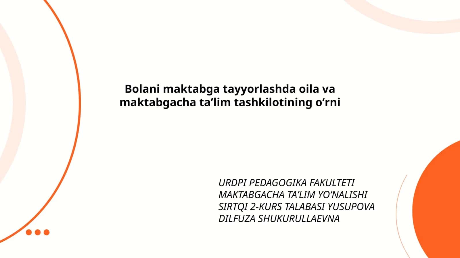 Bolani maktabga tayyorlashda oila va maktabgacha taʼlim tashkilotining oʻrni