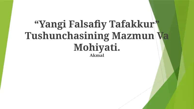 Yangi Falsafiy Tafakkur Tushunchasining Mazmun Va Mohiyati