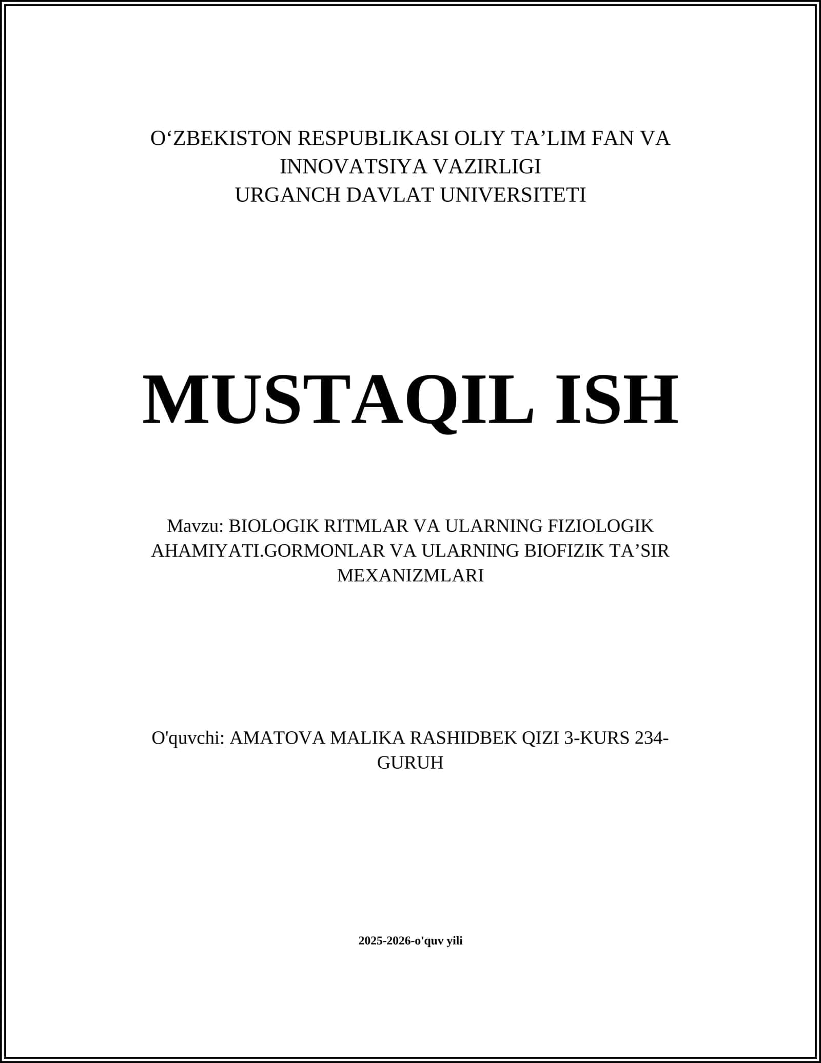 BIOLOGIK RITMLAR VA ULARNING FIZIOLOGIK AHAMIYATI.GORMONLAR VA ULARNING BIOFIZIK TAʼSIR MEXANIZMLARI