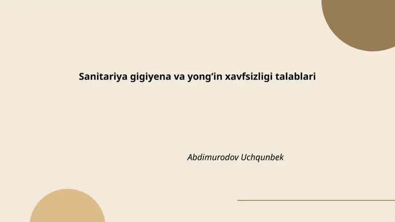 Sanitariya gigiyena va yong‘in xavfsizligi talablari
