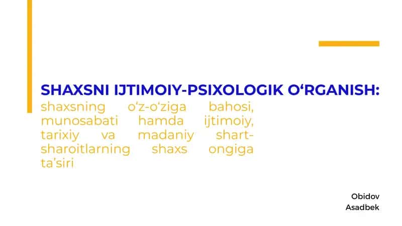 Shaxsni Ijtimoiy-Psixologik O‘rganish