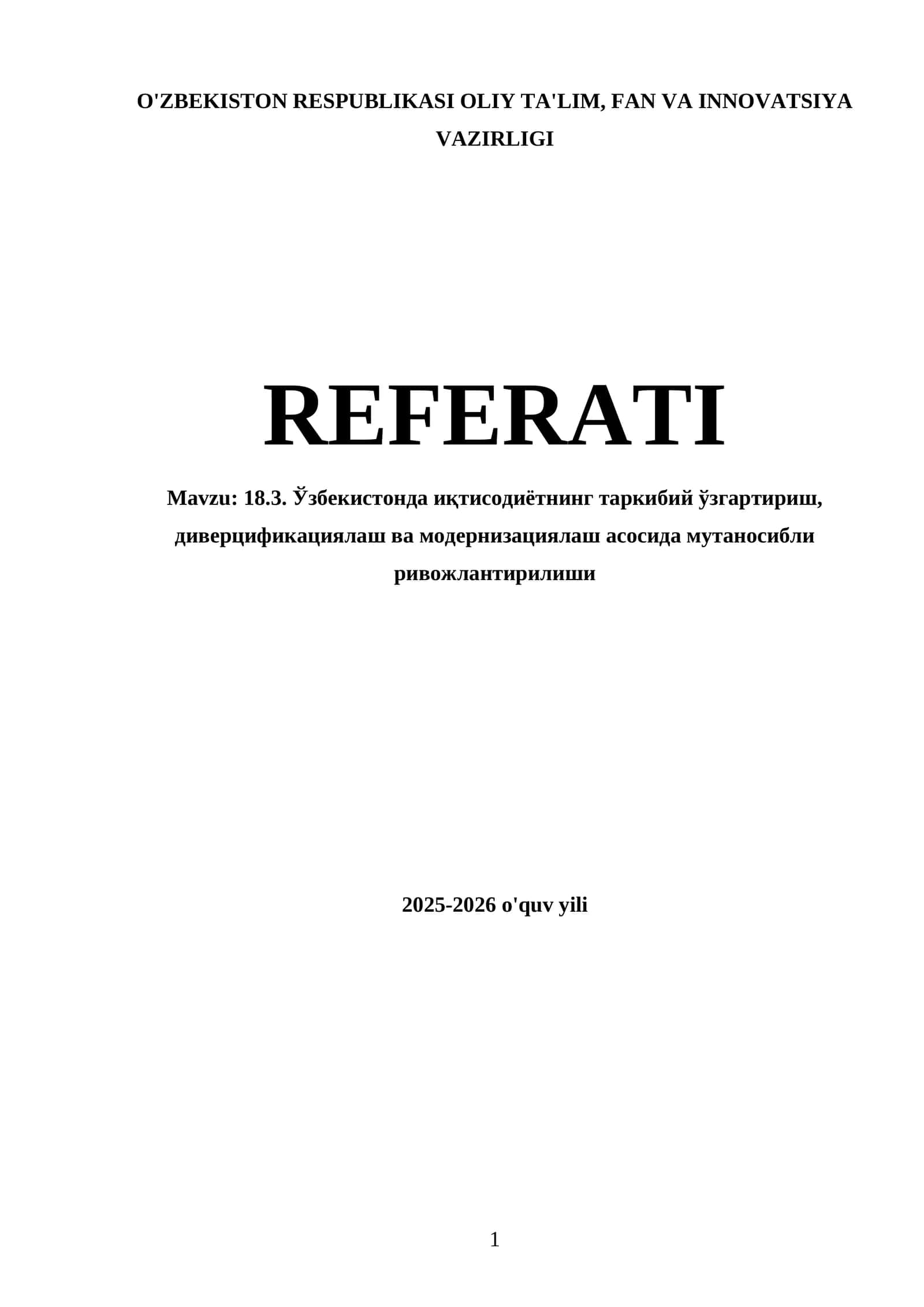 18.3. Ўзбекистонда иқтисодиётнинг таркибий ўзгартириш, диверцификациялаш ва модернизациялаш асосида мутаносибли ривожлантирилиши