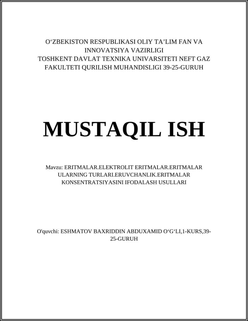 ERITMALAR.ELEKTROLIT ERITMALAR.ERITMALAR ULARNING TURLARI.ERUVCHANLIK.ERITMALAR KONSENTRATSIYASINI IFODALASH USULLARI