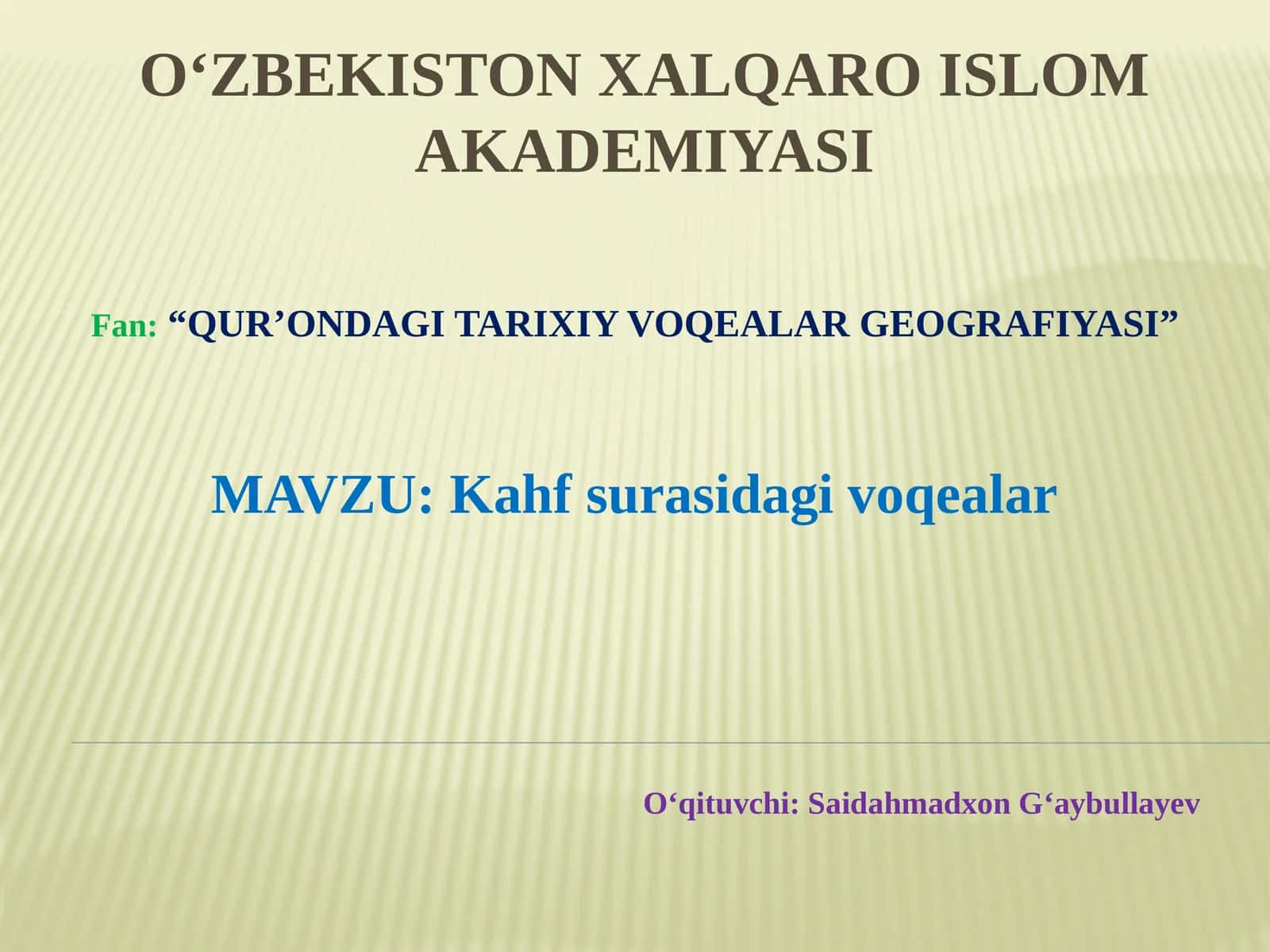 QUR’ONDAGI TARIXIY VOQEALAR GEOGRAFIYASI