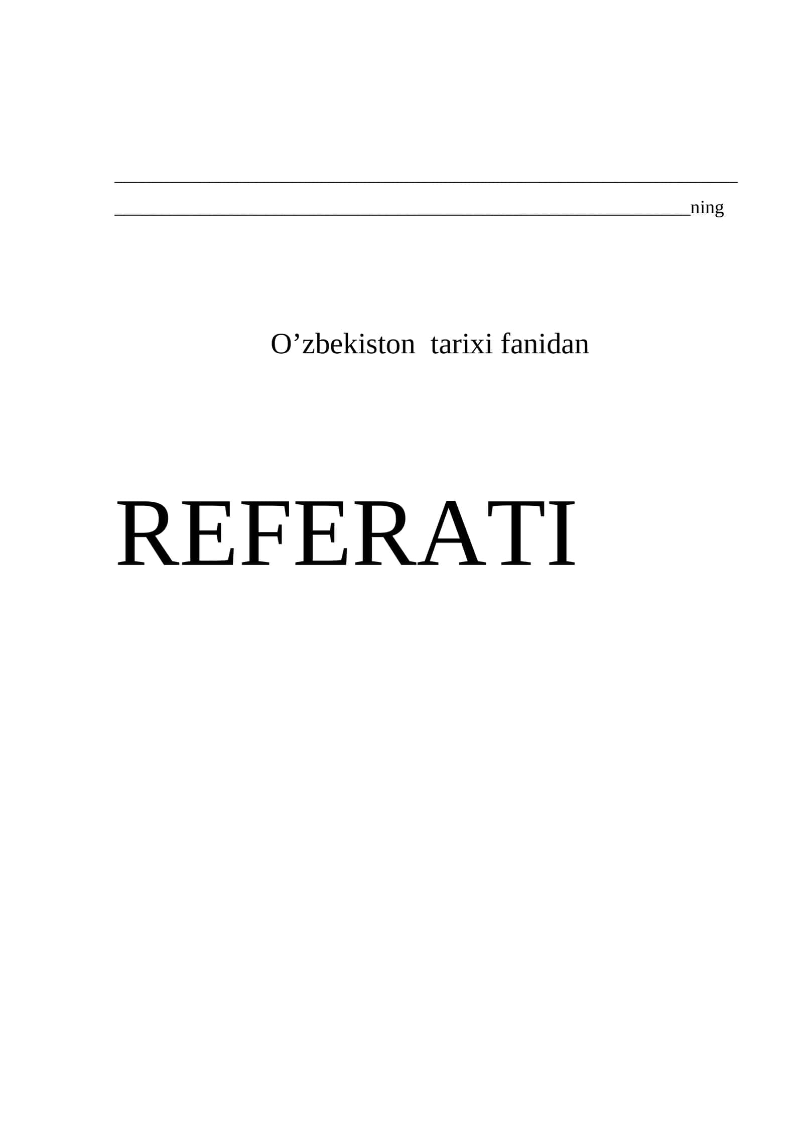 O’zbekiston tarixi fanidan REFERATI