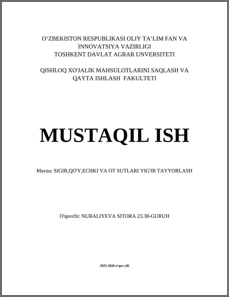SIGIR,QO'Y,ECHKI VA OT SUTLARI YIG'IB TAYYORLASH