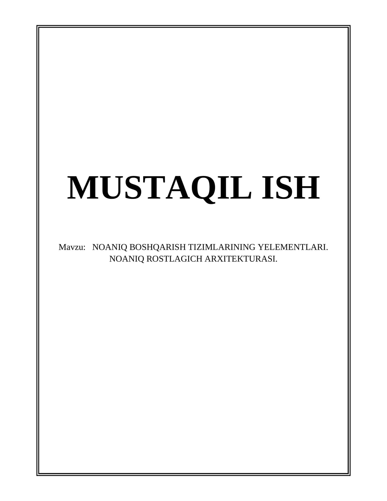 NOANIQ BOSHQARISH TIZIMLARINING YELEMENTLARI