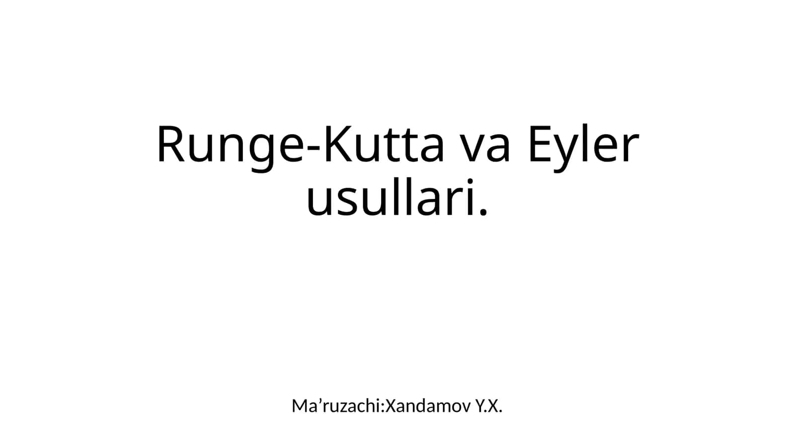 Runge-Kuttava Eyler usullari