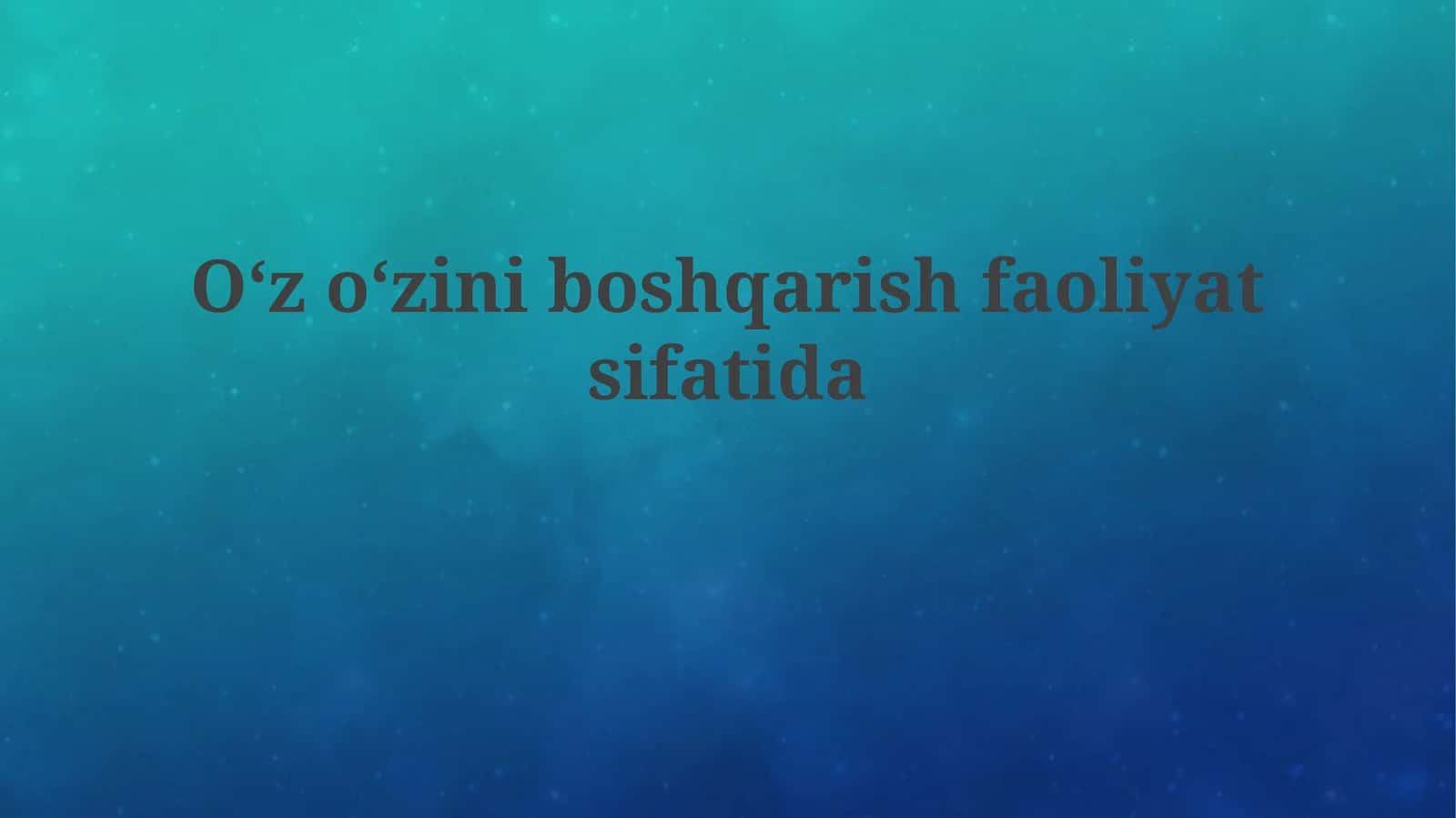 O'z-o'zini boshqaruv ildizlari