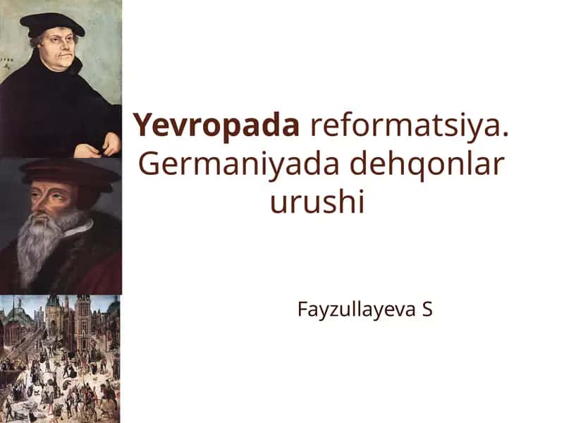 Yevropadareformatsiya.Germaniyadadehqonlarurushi