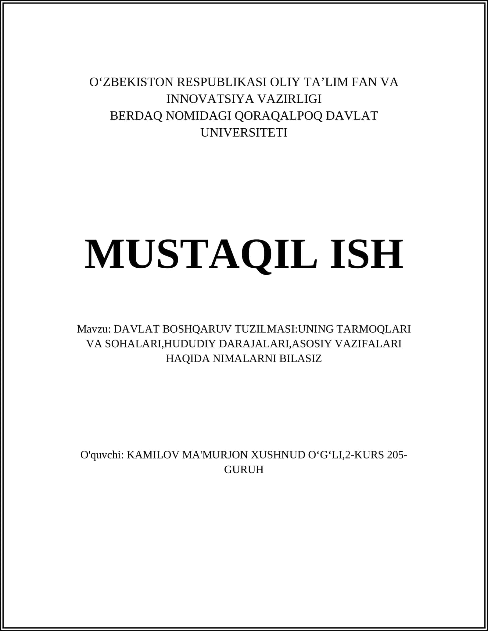 DAVLAT BOSHQARUV TUZILMASI:UNING TARMOQLARI VA SOHALARI,HUDUDIY DARAJALARI,ASOSIY VAZIFALARI HAQIDA NIMALARNI BILASIZ