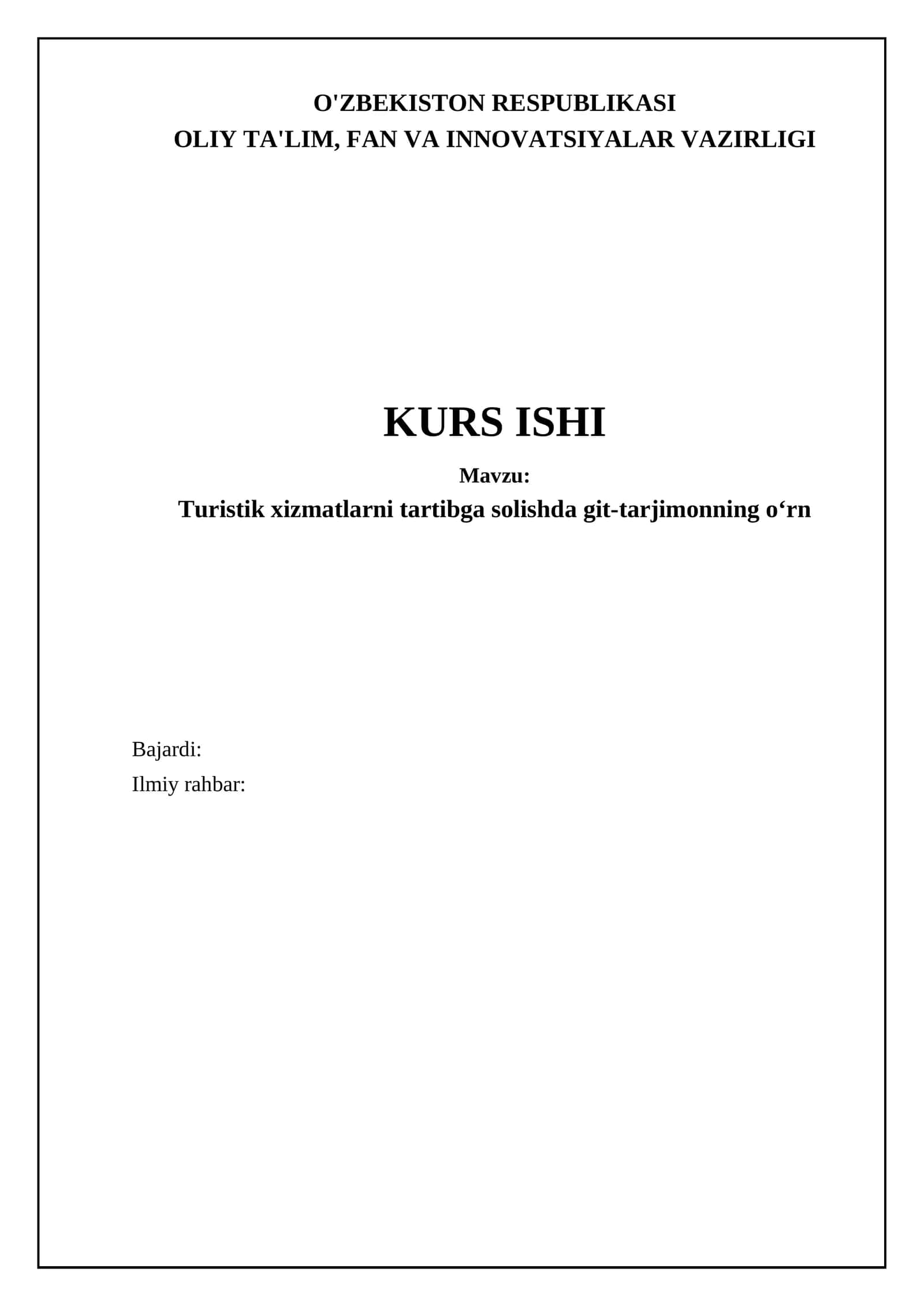 Turistik xizmatlarni tartibga solishda git-tarjimonning oʻrn