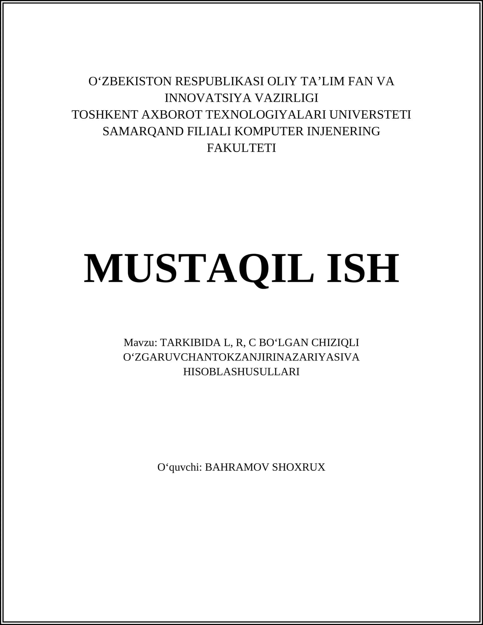 TARKIBIDA L, R, C BO‘LGAN CHIZIQLI O‘ZGARUVCHANTOKZANJIRINAZARIYASIVA HISOBLASHUSULLARI