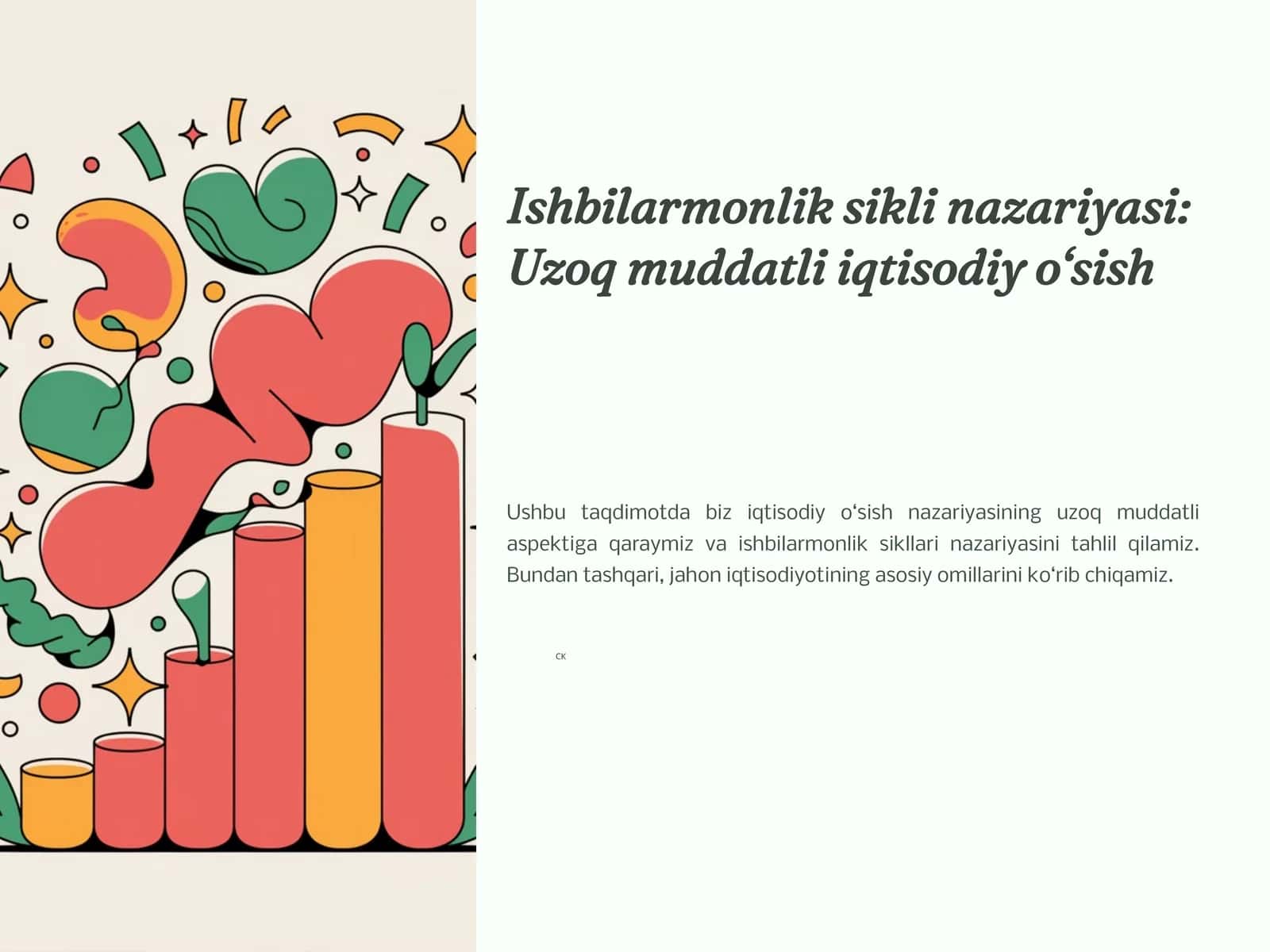 Ishbilarmonlik sikli nazariyasi: Uzoq muddatli iqtisodiy o‘sish