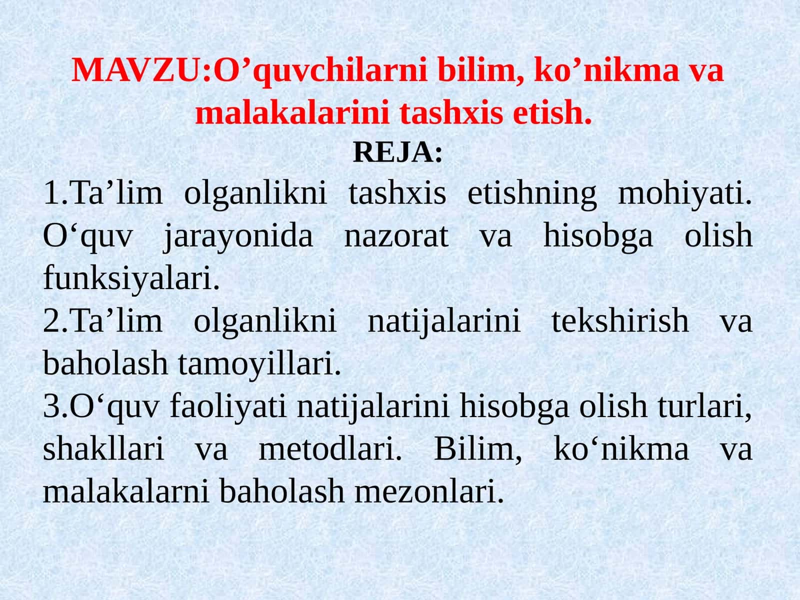 O’quvchilarning bilim, ko’nikma va malakalarini tashxis etish