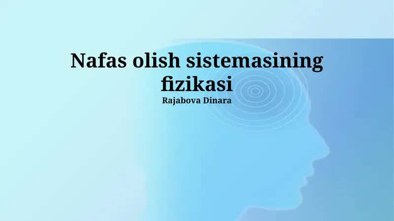 Nafas olish sistemasining fizikasi