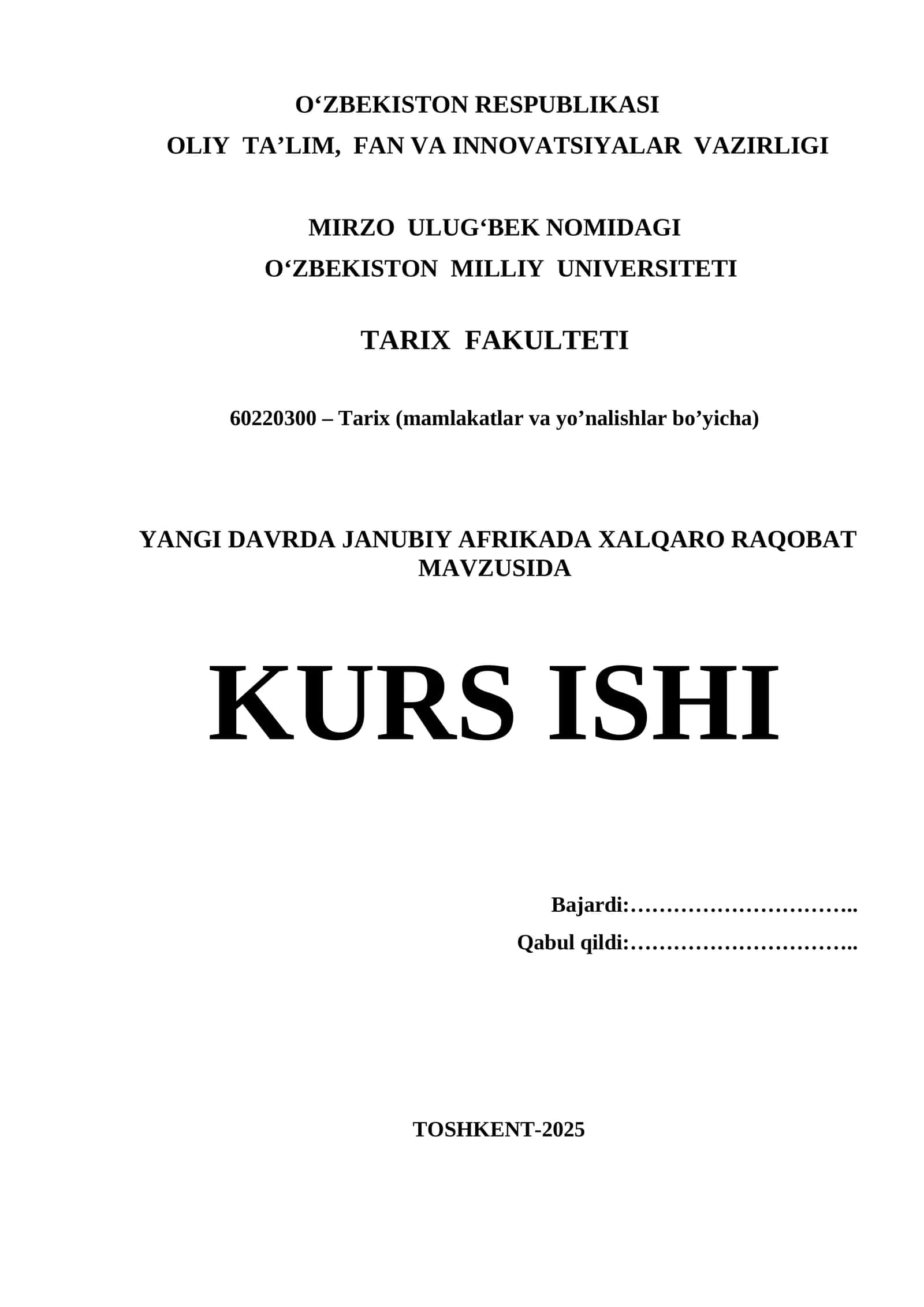 Yangi davrda Janubiy Afrikada Xalqaro raqobat Kurs ishi
