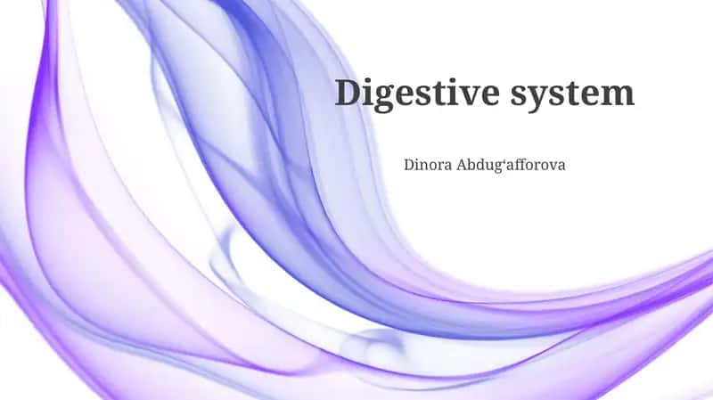 Digestive system