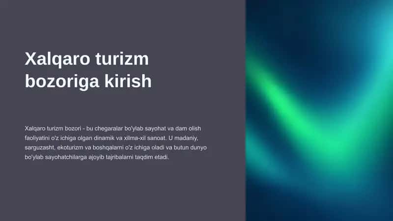 Xalqaro turizm bozoriga kirish