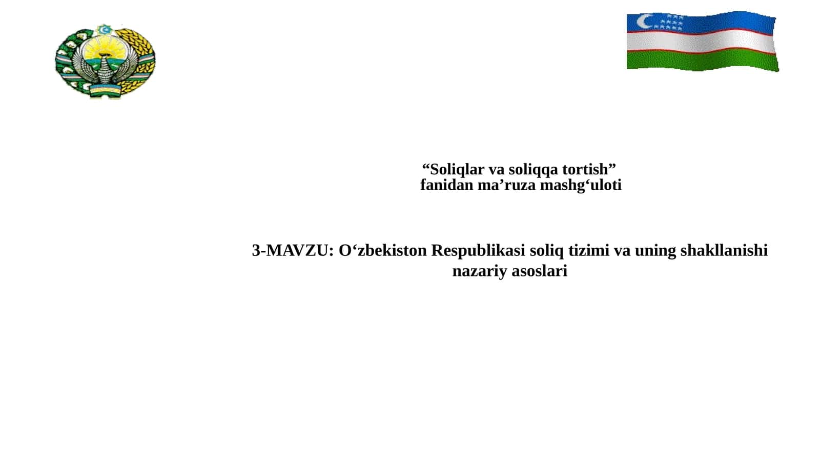 Oʻzbekiston Respublikasi soliq tizimi va uning shakllanishi nazariy asoslari