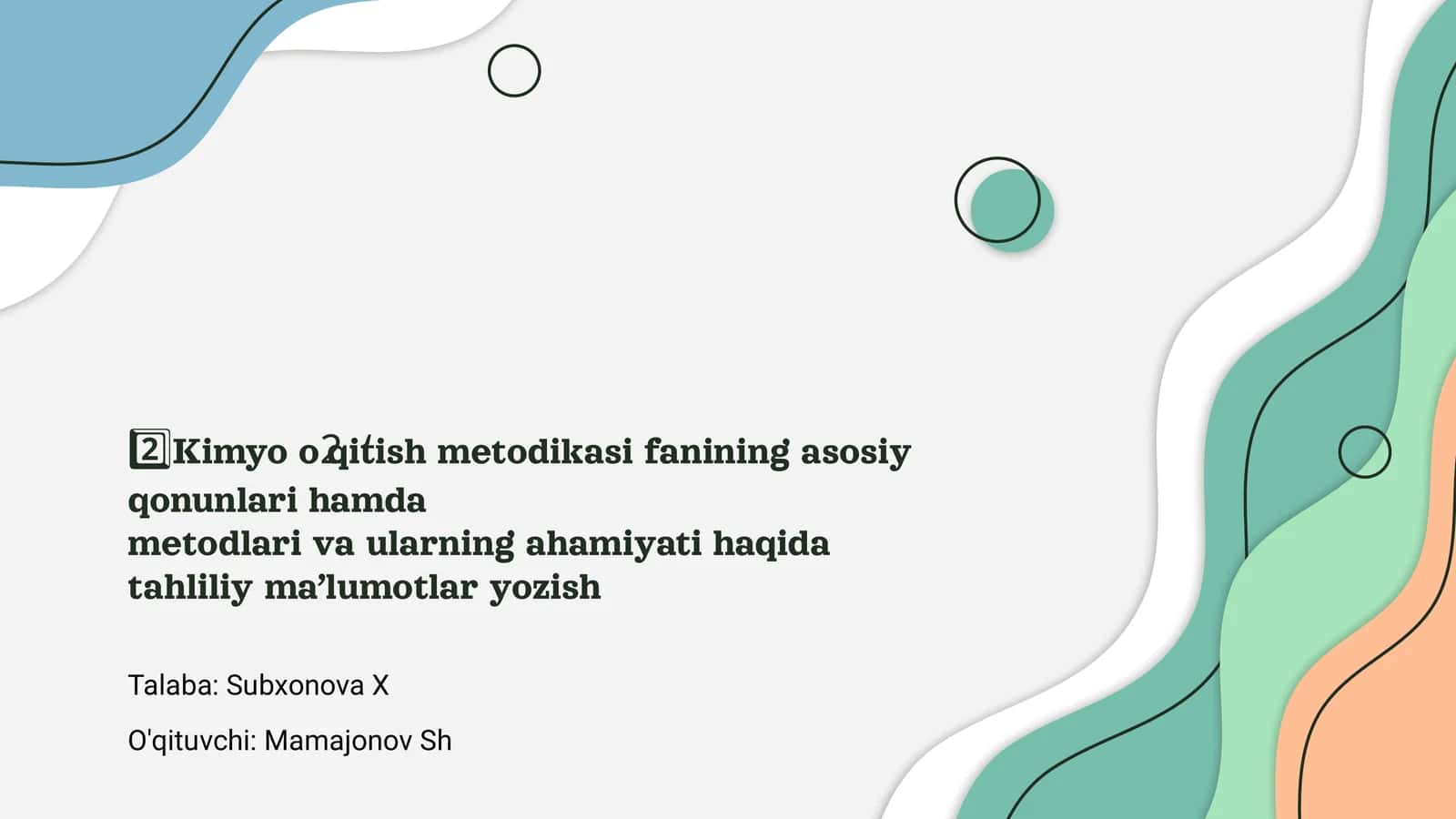 Kimyo o‘qitish metodikasi fanining asosiy qonunlari