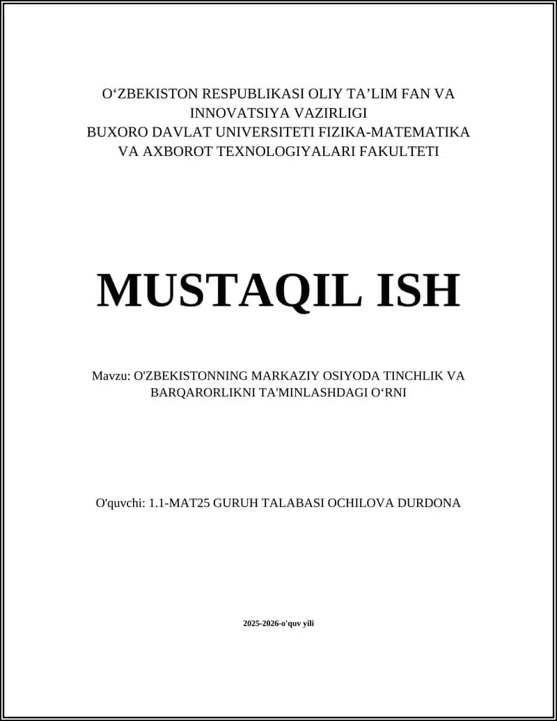 O'ZBEKISTONNING MARKAZIY OSIYODA TINCHLIK VA BARQARORLIKNI TA'MINLASHDAGI OʻRNI