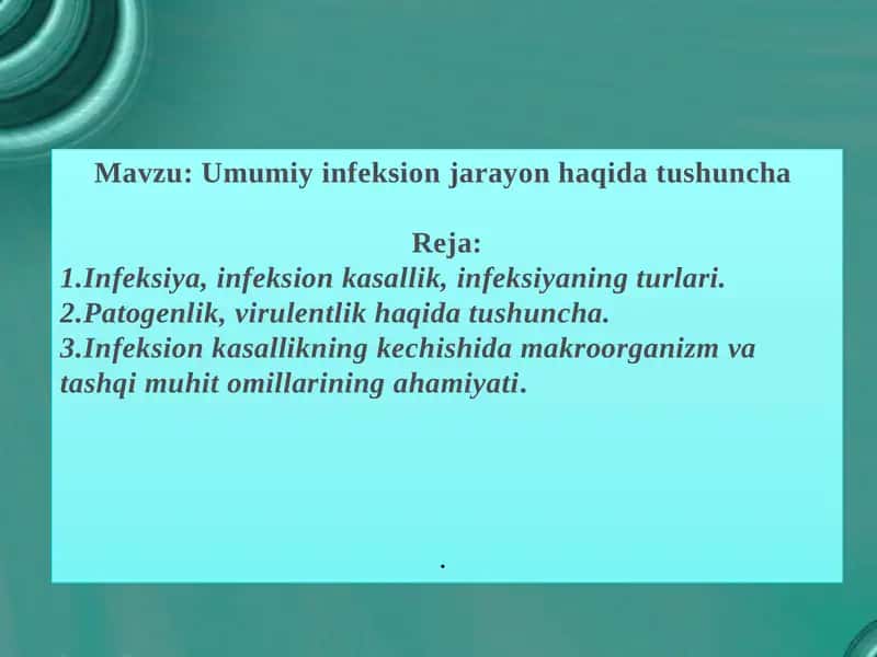Umumiy infeksiya jarayonlari haqida tushuncha