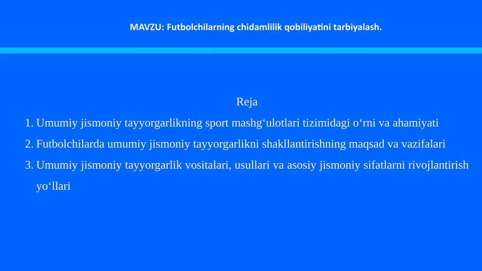 Futbolchilarning chidamlilik qobiliyatini tarbiyalash