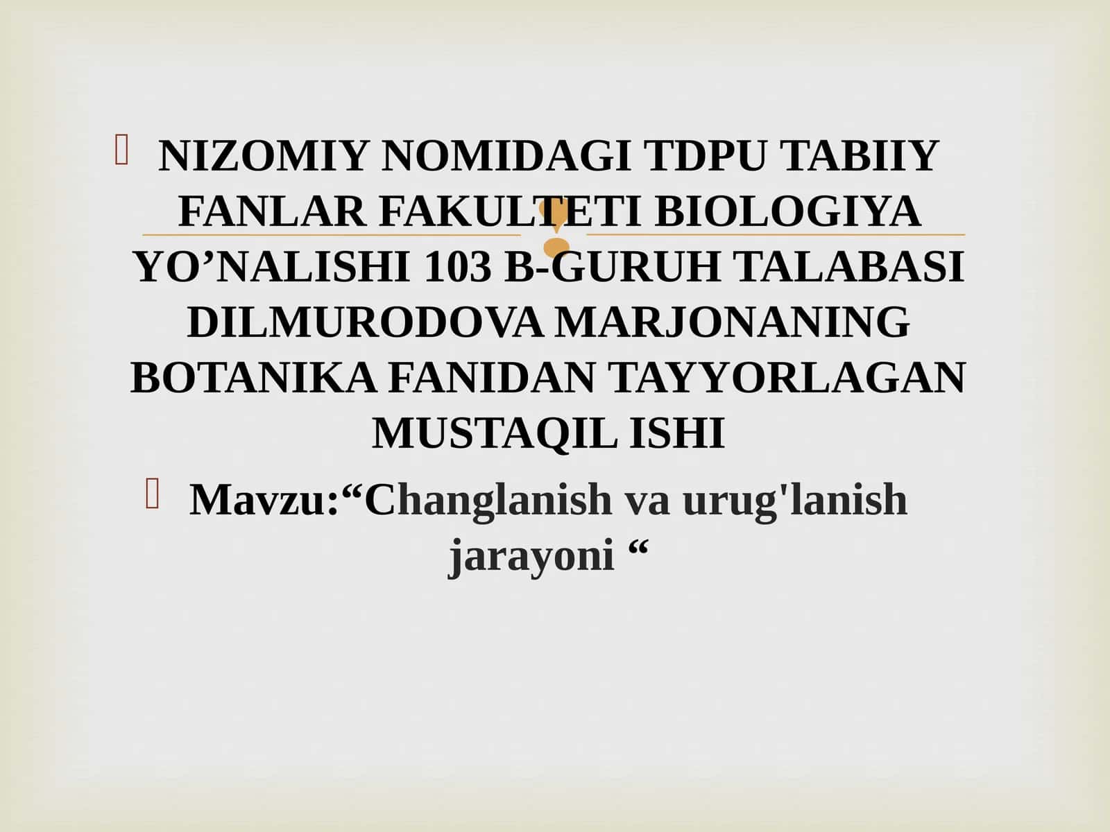 Changlanish va urug'lanish jarayoni