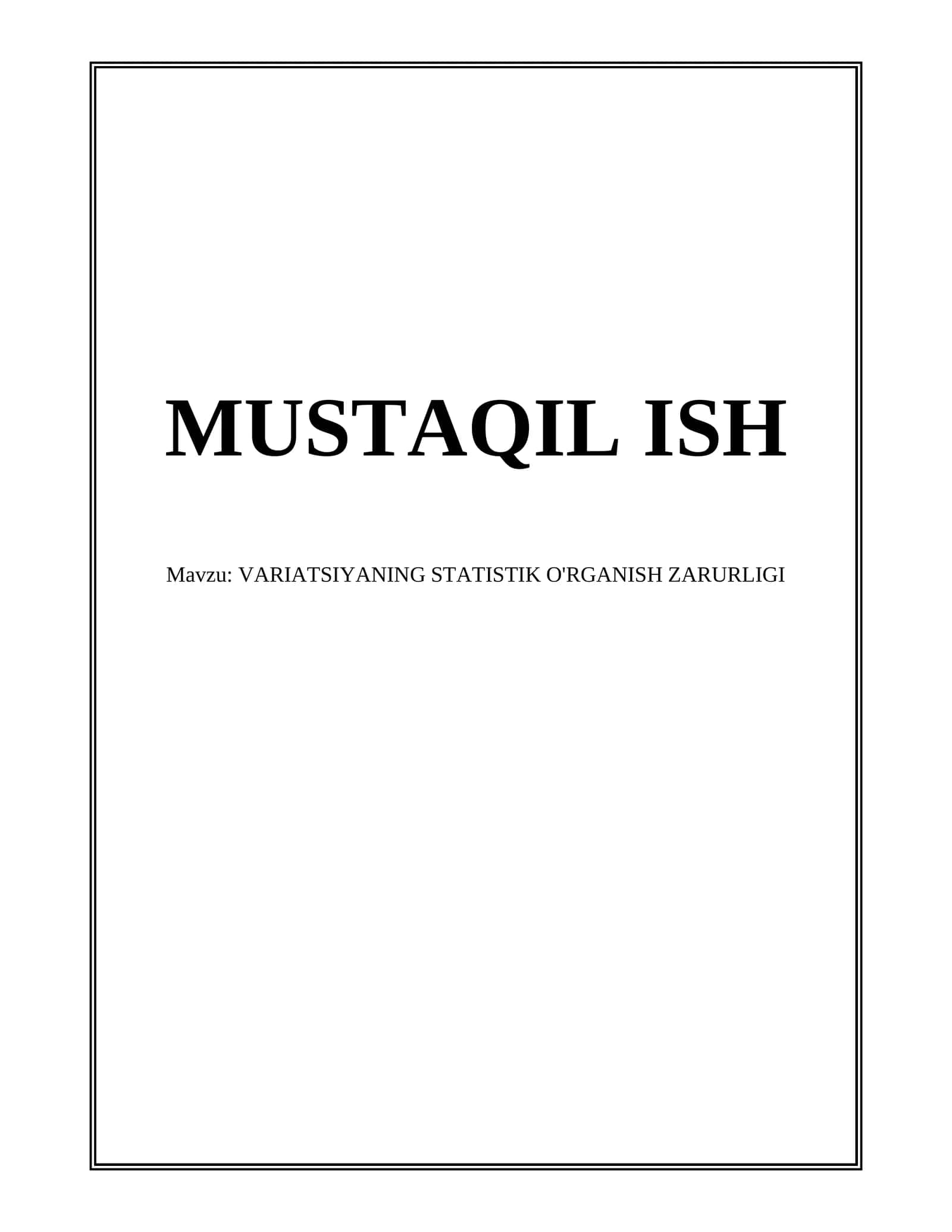 VARIATSIYANING STATISTIK O'RGANISH ZARURLIGI