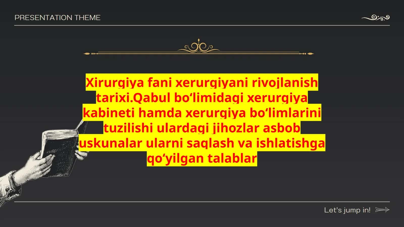 Xirurgiya fani xerurgiyani rivojlanish tarixi