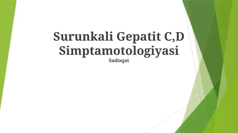 Surunkali Gepatit C,D Simptamotologiyasi