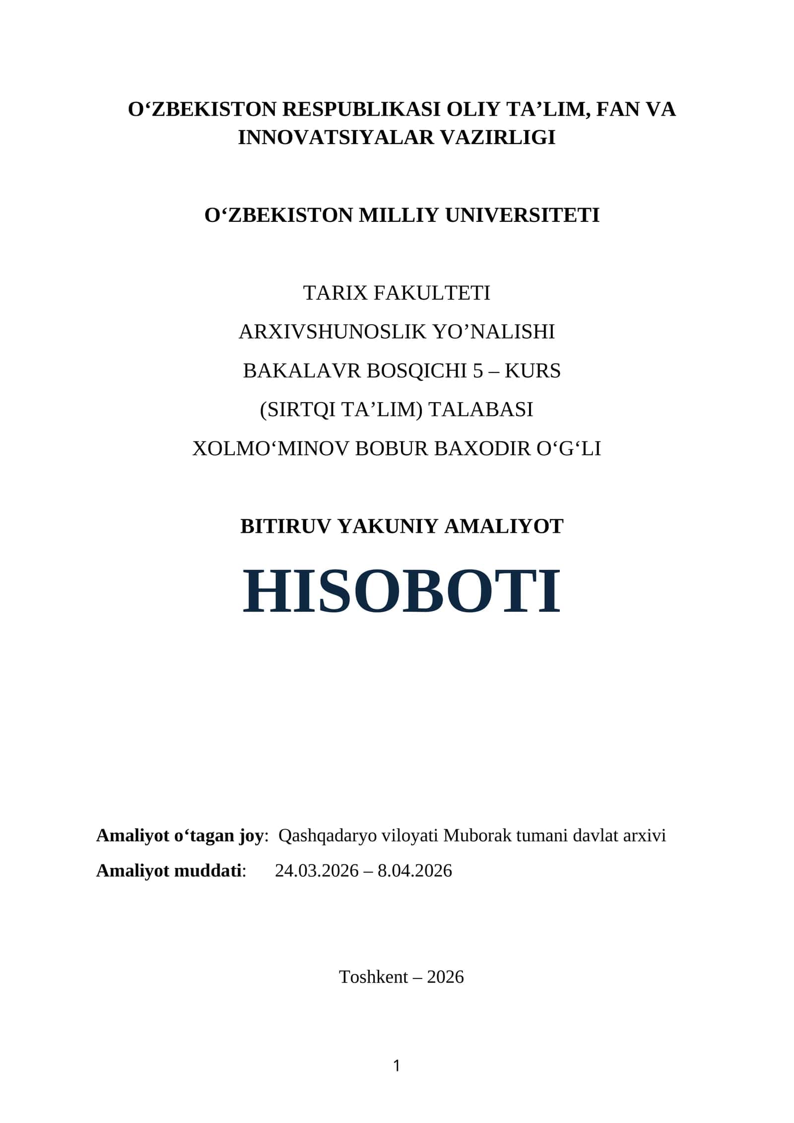Qashqadaryo viloyati Muborak tumani davlat arxivi. BITIRUV YAKUNIY AMALIYOT HISOBOTI
