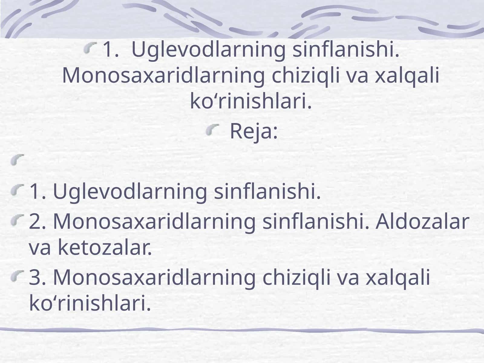 Mоnоsахаridlаrning chiziqli vа хаlqаli koʻrinishlаri