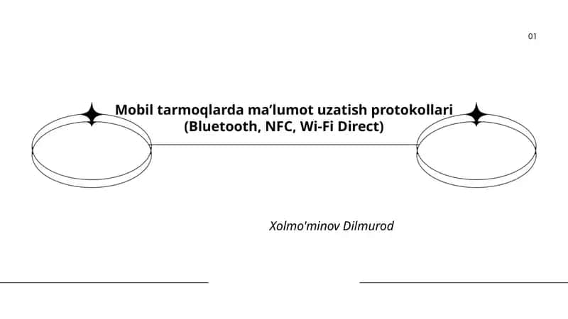 Mobil tarmoqlarda ma'lumot uzatish protokollari (Bluetooth, NFC, Wi-Fi Direct)